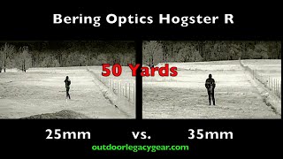 Bering Optics Hogster R 25mm vs 35mm REVIEW [upl. by Gadmon]