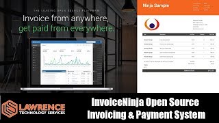 InvoiceNinja Open Source Invoicing Payment amp CRM Review and Tutorial [upl. by Llezniuq]