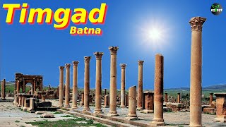 TIMGAD Une Cité Antique Romaine Unique Au Monde BatnalAlgérie تيمقاد باتنة [upl. by Tiana]