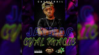 JAYMAC  Gyal Magic Audio [upl. by Enomaj]