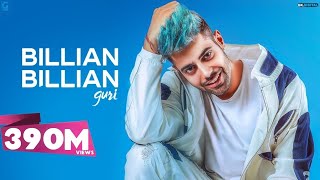 Guri  Billian Billian Official Video Sukhe  Satti Dhillon  Punjabi Song  GK Digital  Geet MP3 [upl. by Eduino709]