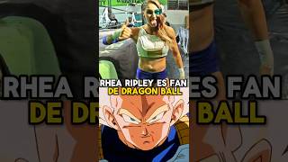 Rhea Ripley es fan de Dragon Ball rhearipley wwe wrestling [upl. by Sherr295]