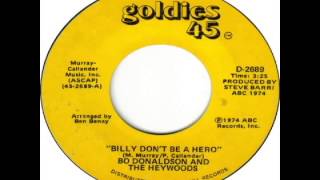 Bo Donaldson amp the Heywoods  Billy Dont Be A Hero 1974 [upl. by Rubi]