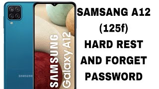 SAMSANG A12 HOW TO HARD RESET MOBILE AND FORGET MOBILE SCREEN PASSWORD [upl. by Rodriguez322]