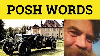 🔵 Posh Words to use Posh English Vocabulary How to Sound POSH British English Pronunciation [upl. by Airpal173]