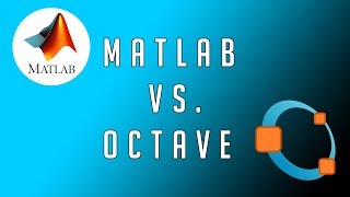 4 MATLAB  From Zero to Hero  MATLAB FOR FREE MATLAB amp GNU Octave [upl. by Eimiaj]