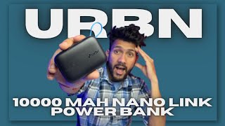 URBN 10000 mAh 225W Nano Link Power Bank Unboxing and ReviewHindi [upl. by Nielsen]