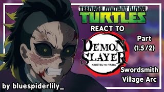 Ninja turtles 2012 react to Demon Slayer  Swordsmith Village Arc Part 152  🇲🇽🇺🇸  SHORT [upl. by Ylecara]