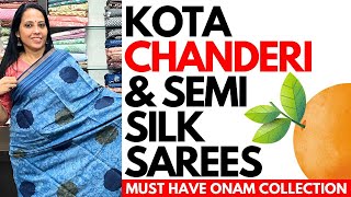 KOTA SAREES🌹SEMISILK🌹CHANDERI🌹ONAM SPECIALS🌹08SEP24 [upl. by Francklyn]