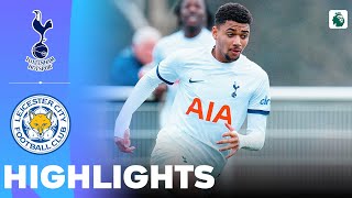 Tottenham vs Leicester City  What a Game  Highlights  U18 Premier League 10022024 [upl. by Levitan]