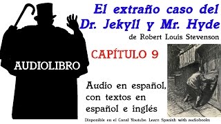 Audiolibro EL EXTRAÑO CASO DEL DR JEKYLL Y MR HYDE 912 de Robert Louis Stevenson [upl. by Norak747]