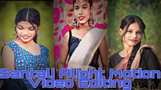 Santali Alight Motion🔰 Video Editing xml alightmotion santaliviral [upl. by Tiebold]