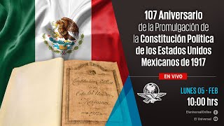 107 Aniversario de la Promulgación de la Constitución Política de los Estados Unidos Mexicanos [upl. by Down672]