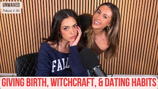 Giving Birth Witchcraft amp Dating Habits  Ep 114  Unwaxed Podcast [upl. by Auoh]