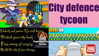 Roblox City Defence Tycoon  City Defence Tycoon  Defence City Tycoon [upl. by Oregolac]