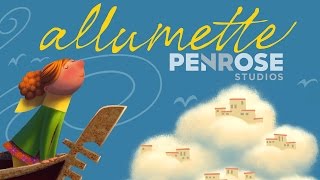 Penrose Studios  Allumette Trailer [upl. by Airamasor]