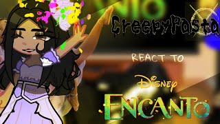 • CreepyPastas React To Encanto • Reaction Video • Cringey [upl. by Hawken]