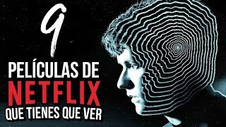 9 Películas de NETFLIX Que Tienes Que Ver [upl. by Desma]