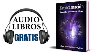 Reencarnación Audiolibro Jaime Antonio Marizan [upl. by Paulie952]