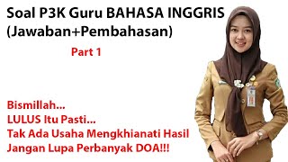 Soal PPPKP3K Guru Honorer Bahasa Inggris dan Pembahasan 2021 Soal PPPK Kompetensi Teknis Guru [upl. by Bakeman]