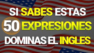 😱✅ SI SABES ESTAS FRASES TU INGLÉS NO ES BASICO 🧠🚀 APRENDE INGLES RAPIDO ✨ [upl. by Dorthy]