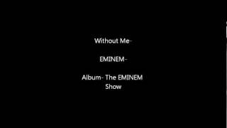 Eminem  Without Me Lyrics Clean [upl. by Athena]