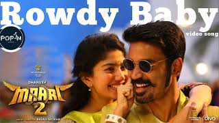 Maari 2  Rowdy Baby Audio Song  Dhanush Sai Pallavi  Yuvan Shankar Raja  Balaji Mohan [upl. by Levitt]