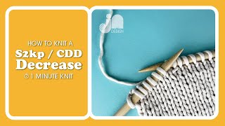 How to knit the sl2kp  s2kp  Centred Double Decrease  ⏱ 1 Minute Knit 🧶 [upl. by Ahsitneuq]