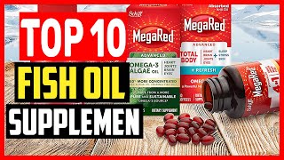 ✅ Top 10 Best Fish Oil Supplements of 2024 [upl. by Ossie986]