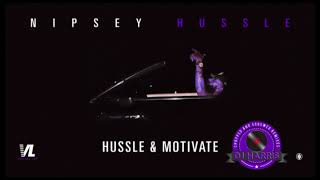 Hussle amp Motivate Nipsey Hussle Chopped and Screwed [upl. by Jehoash584]