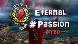 Ultras Red Rebels Album 2015 Eternal Passion INTRO [upl. by Petra]