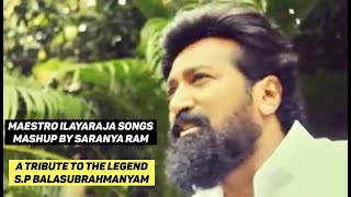 ILAYARAJA SONGS MASHUP BY SARANYA RAM NAMBULA  MAESTRO  SPB  CHAPTER 1 [upl. by Etnoval]