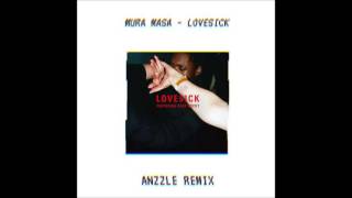 Mura masa  LoveSick  ANZZLE REMIX [upl. by Macdonell]