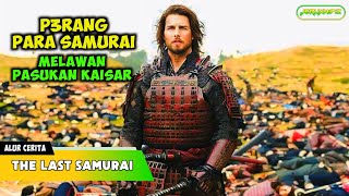 PERT3MPUR4N PARA SAMURAI melawan PASUKAN BESAR KAISAR 🔥 Alur Cerita Film KISAH NYATA [upl. by Rimas]