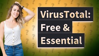 Why is VirusTotal free [upl. by Lahsiv340]