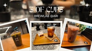 3 of cup BREWLABARI มากินกาแฟ โดนป้ายยาแก้วที่สามเฉยเลย [upl. by Penrose]