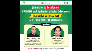 Session on CPGRAMS and Agriculture Sector Grievances Interaction with CSC VLEs [upl. by Adolpho]