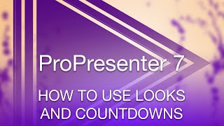 ProPresenter 7 How to Use Looks Countdowns amp The Calendar Features [upl. by Enisaj]