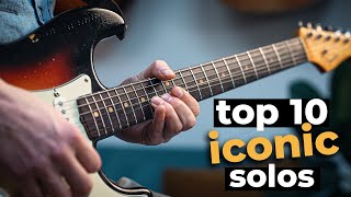 10 ICONIC GUITAR SOLOS everyone should know [upl. by Anirac]