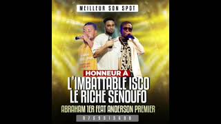 Anderson 1erhonneura limbattable isco le riche sénoufofeat Ibrahim 1er [upl. by Gnes]