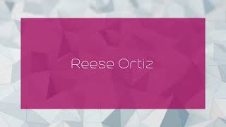 Reese Ortiz  appearance [upl. by Ernestus]