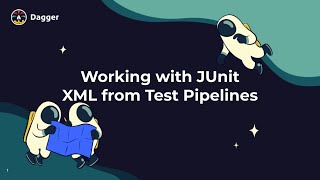 Working with JUnit XML from Test Pipelines [upl. by Anyg]