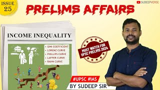 25 PRELIMS AFFAIRS  INCOME INEQUALITY  UPSC PRELIMS 2024  SUDEEP SIR [upl. by Farro716]