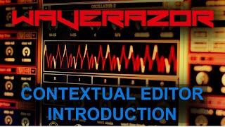 Waverazor Contextual Editor Introduction [upl. by Nauqed]