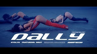 HYOLYN효린 달리 Dally Feat GRAY Official MV [upl. by Litman]