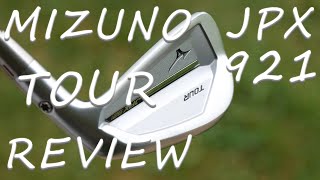 Mizuno JPX921 Tour Review [upl. by Frost229]