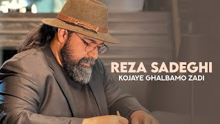 Reza Sadeghi  Kojaye Ghalbamo Zadi  OFFICIAL MUSIC VIDEO رضاصادقی  کجای قلبمو زدی [upl. by Olathe]