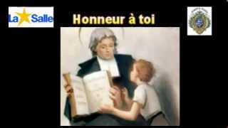 Honneur à toi glorieux De La Salle [upl. by Arahsak666]