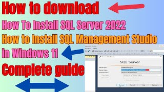 How to download and Install SQL Server 2022 developer and SQL Management Studio in Windows 11 [upl. by Enimrej]