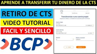 ¡RETIRO DEL 100 CTS APRENDE A COMO TRANSFERIR TU SALDO A TU CUENTA DE AHORROS O CUENTA CORRIENTE [upl. by Tegdirb]